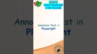 Playwright Tutorial  Annotate Test in Playwright playwright playwrightautomation [upl. by Nnylarac312]