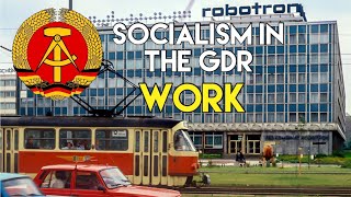 Socialism in the GDR Work [upl. by Peacock]