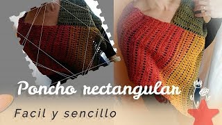 Poncho facil en crochet rectangular  Poncho en ganchillo facil rectangular [upl. by Earased804]