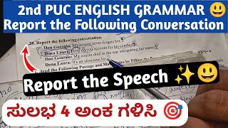 2nd PUC ENGLISH GRAMMAR REPORT THE FOLLOWING CONVERSATION  4 MARKS ✨😃AGINCE EXPLAIN [upl. by Seuguh]