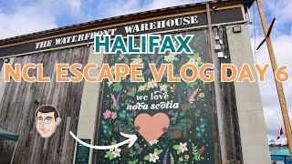 NCL Escape  VLOG DAY 6  Halifax Nova Scotia [upl. by Semmes]