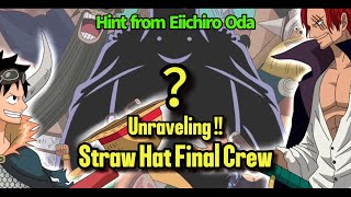 Who is the FINAL Straw Hat Crew  An inference by Odas hint [upl. by Sisson730]