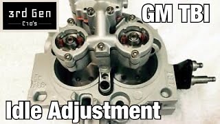 How to GM TBI Idle Adjustment [upl. by Ahsilra]