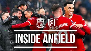 UNREAL Scenes As Trent Secures Win At The Death  Liverpool 43 Fulham  Inside Anfield [upl. by Nniuqal]