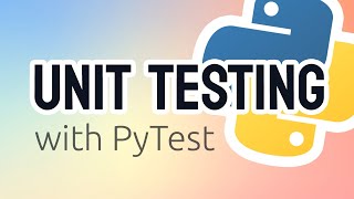 How To Write Unit Tests in Python • Pytest Tutorial [upl. by Maer118]