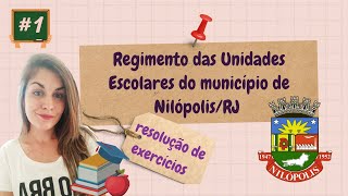 REGIMENTO DAS UNIDADES ESCOLARES DO MUNICÍPIO DE NILÓPOLISRJ  1 [upl. by Enalda]