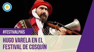 Hugo Varela en el Festival de Cosquín 2016 1 de 2 [upl. by Ynolem]