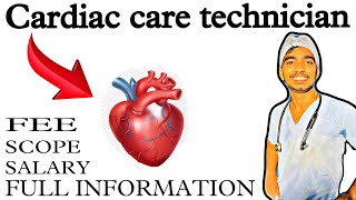 Cardiac care technology course details diploma in cardiac care technician  full Information [upl. by Chaiken]