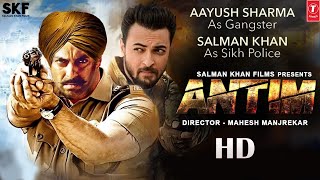 Antim  Full Movie HD 4k facts Salman Khan  Aayush Sharma Mahesh Manjrekar  Mahima Makwana 2021 [upl. by Pears]