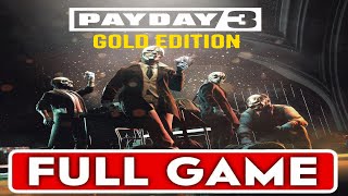 PAYDAY 3 GOLD EDITION FR NO COMMENTARY FULL GAME Walkthrough  FILM JEU COMPLET 60FPS payday3 [upl. by Donahoe]