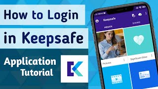 How to Login Account in Keepsafe App [upl. by Killie151]