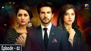 Munafiq  Episode 02  30th April 2020  HAR PAL GEO [upl. by Aehc236]