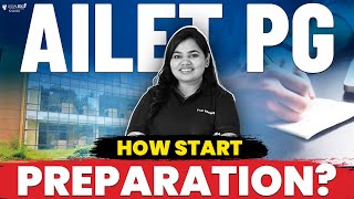 AILET PG 2025 How to Start AILET LLM Preparation  Best Preparation Strategy [upl. by Aloisia]