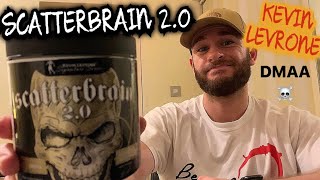 THIS IS INSULTING  DMAA  SCATTERBRAIN 20 PRE WORKOUT REVIEW  KEVIN LEVRONE 🔴 [upl. by Radferd]