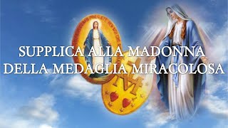 Supplica alla Madonna della Medaglia Miracolosa 27 maggio 2021  TESTO SUPPLICA [upl. by Leo]