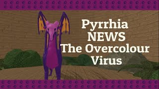 WoF RobloxPyrrhia NEWSThe Overcolour Virus [upl. by Treb345]