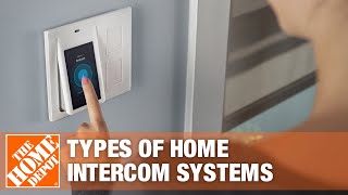 Types of Home Intercom Systems  The Home Depot [upl. by Dranik]