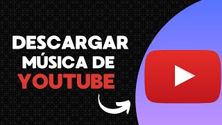 Como Descargar Música De YouTube Audio Gratis 2024 [upl. by Chucho]