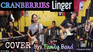 LINGERCranberriesCOVER By Family Band FRANZ Rhythm [upl. by Violeta]