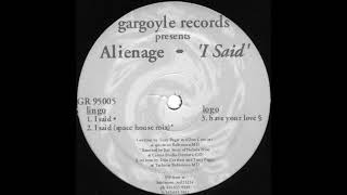 Alienage  Have Your Love GR95005 [upl. by Dierolf]