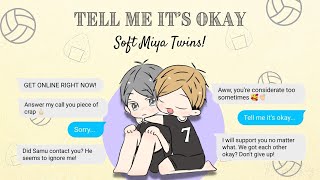 Miya Twins being soft for each other  Osamu is stressed  Tell me its okay  Haikyuu Lyric Texts [upl. by Dunstan]