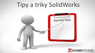 SolidWorks Tvorba vlastného formátu listu [upl. by Zelten]