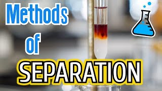 10 Methods of Separation in Chemistry [upl. by Luna]