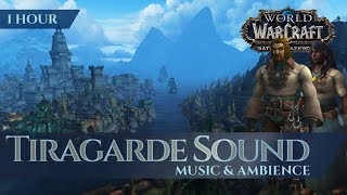 Tiragarde Sound  Music amp Ambience 1 hour 4K World of Warcraft Battle for Azeroth aka BfA [upl. by Noroj222]