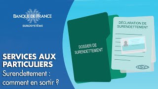 Surendettement  comment en sortir   Banque de France [upl. by Lucania]