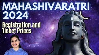 How to register Isha Mahashivaratri 2024  Ticket Prices Accomodation Food  FAQs attend in person [upl. by Itsud]