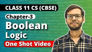 Chapter 3 Boolean Algebra One Shot  Class 11 Computer Science  Vishal Kumar  in Hindi [upl. by Zeus]