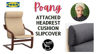 How to install your IKEA POANG slipcover by Rockin Cushions  Attached headrest style [upl. by Aiset]