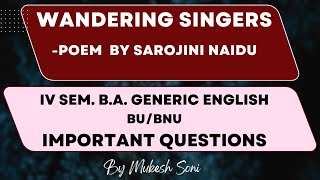 Wandering Singers  Poem Solved Questions Answers  4th Sem BA Generic English  BUBNU [upl. by Bondon743]