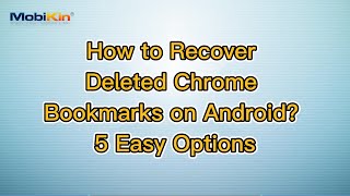 How to Recover Deleted Chrome Bookmarks on Android 5 Easy Options [upl. by Oremodlab571]