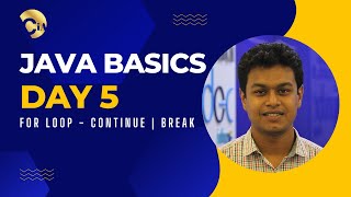 JAVA Basics Day 5  For Loop With Continue and Break Keyword [upl. by Anelram713]