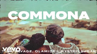 Tiwa Savage Olamide Mystro  Commona Official Lyric Video [upl. by Augustus]