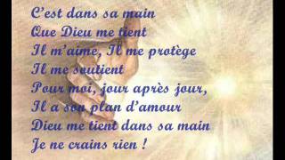 DIEU ME TIENT DANS SA MAIN0001wmv [upl. by Reneta]