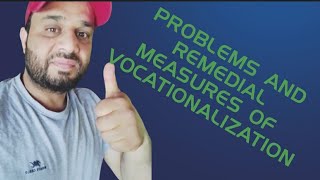 PROBLEMS AND REMEDIAL MEASURES OF VOCATIONALIZATION AT SECONDARY STAGE LECTURE 8 [upl. by Juieta]