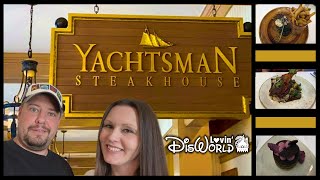 Yachtsman Steakhouse Dinner Review  Disneys Yacht Club  Disney Dining Review [upl. by Yentuoc68]