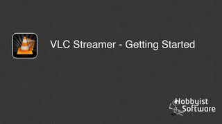 VLC Streamer  Quick Start 2 [upl. by Ahsyekal]