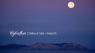 Café del Mar Chillout Mix March 2014 [upl. by Alleul13]