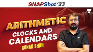 SNAPShot Batch for SNAP 2023  Arithmetic  Complete Clocks and Calendars  Ronak Shah [upl. by Eceirtal414]