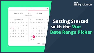 Getting Started with the Vue Date Range Picker [upl. by Fisken67]