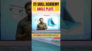 How to use Angel Place  Angle plate work itiskillacademy angleplate shorts [upl. by Frolick598]