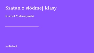 Szatan z siódmej klasy  1 Diabeł wyskakuje z pudełka [upl. by Aseiram]