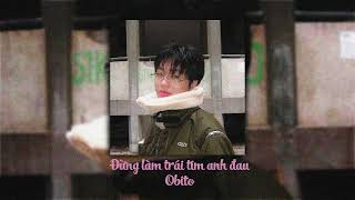 Đừng Làm Trái Tim Anh Đau  Obito remake [upl. by Elyssa]