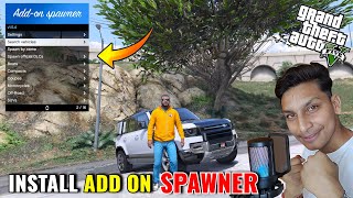 How To Install Add On Spawner In GTA 5 LATEST 2024  GTA 5 MODS [upl. by Ferneau]