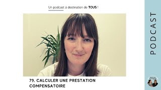 79  Calculer une prestation compensatoire [upl. by Assert572]