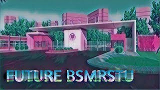 The Future BSMRSTU  একটি অত্যাধুনিক বিশ্ববিদ্যালয়। [upl. by Garzon]