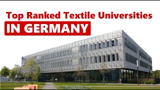 Top 10 Textile Engineering Universities in Germany  Top Ranked Textile Universities in Germany [upl. by Erodavlas]